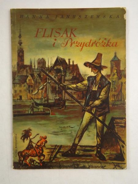 Januszewska Hanna - Flisak i Przydróżka