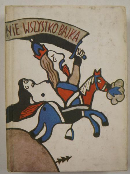Nie wszystko bajka