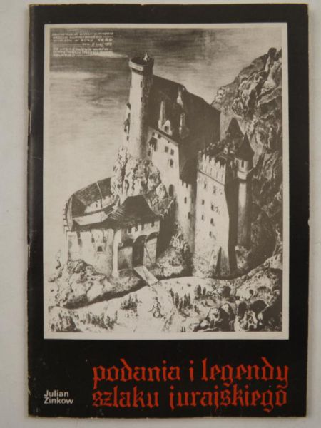 Podania i legendy szlaku jurajskiego