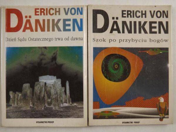 Daniken von Erich - Szok po przybyciu bogów / Dzień Sądu Ostatecznego trwa od dawna