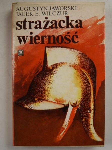 Strażacka wierność