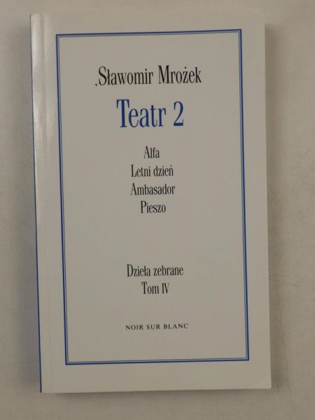 Teatr 2 Dzieła zebrane Tom IV