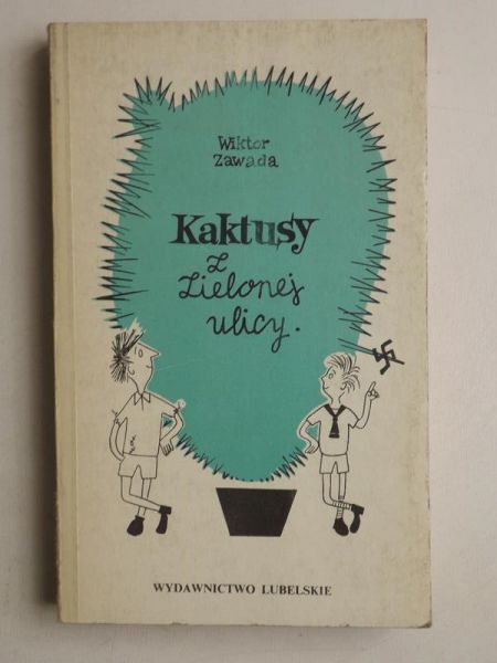 Kaktusy z Zielonej ulicy