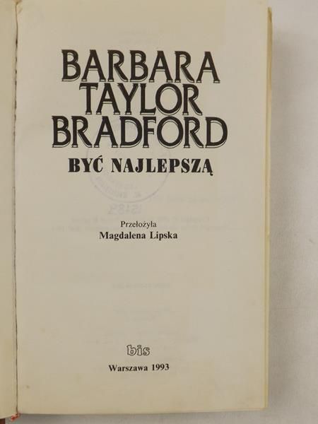 Bradford Barbara Taylor - Być najlepszą