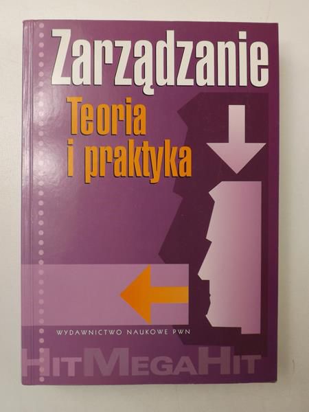Koźmiński Andrzej K.,    - Zarządzanie. Teoria i praktyka