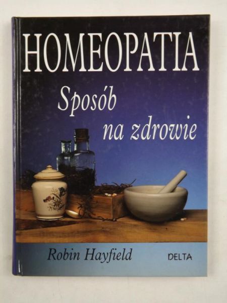Homeopatia.Sposób na zdrowie
