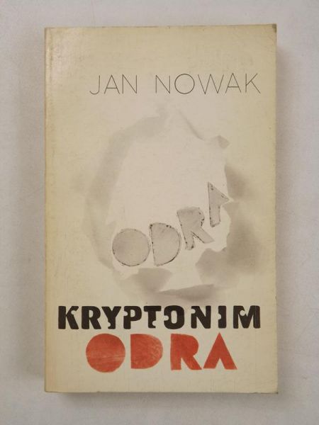 Nowak Jan - Kryptonim Odra