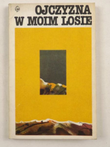 Ojczyzna w moim losie