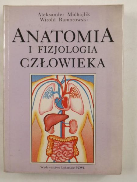 Michajlik Aleksander,   - Anatomia i fizjologia człowieka