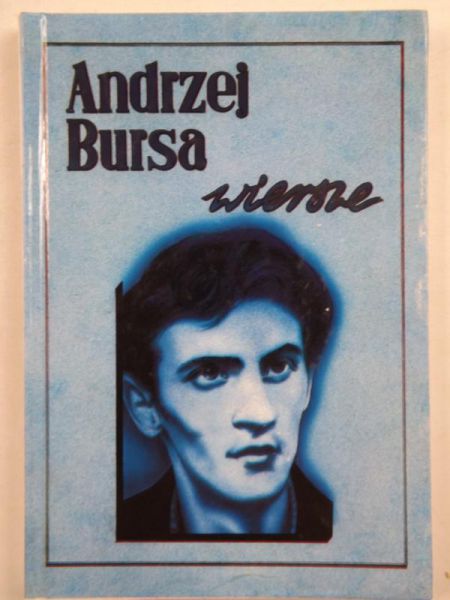 Bursa Andrzej - Wiersze