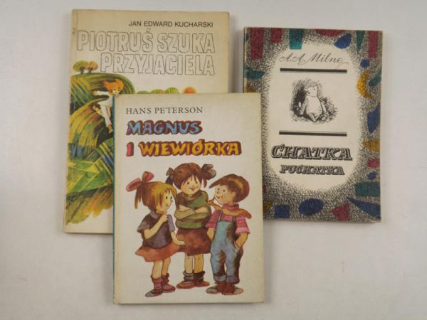 Kucharski Jan, Peterson Hans, Milne A. - Chatka Puchatka / Magnus i wiewiórka / Piotruś szuka przyjaciela