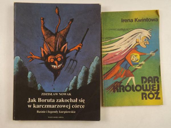 Dar królowej róż  Jak Boruta zakochał się w karczmarzowej córce