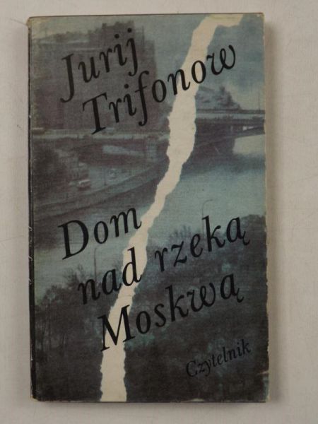 Dom nad rzeką Moskwą