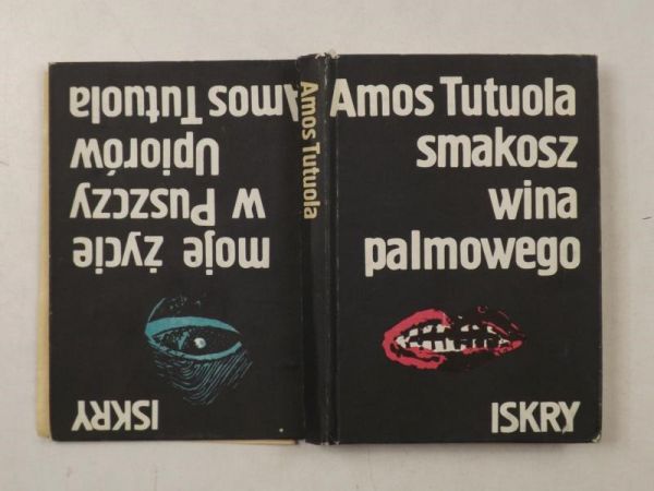 Tutuola Amos - Moje życie w Puszczy Upiorów, Smakosz wina palmowego