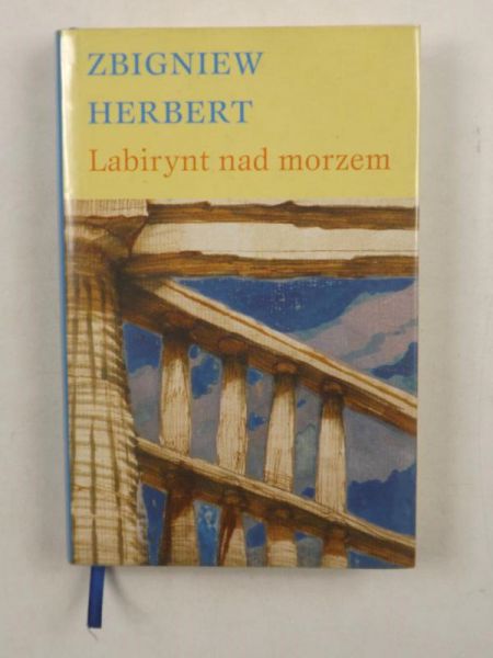 Herbert Zbigniew  - Labirynt nad morzem