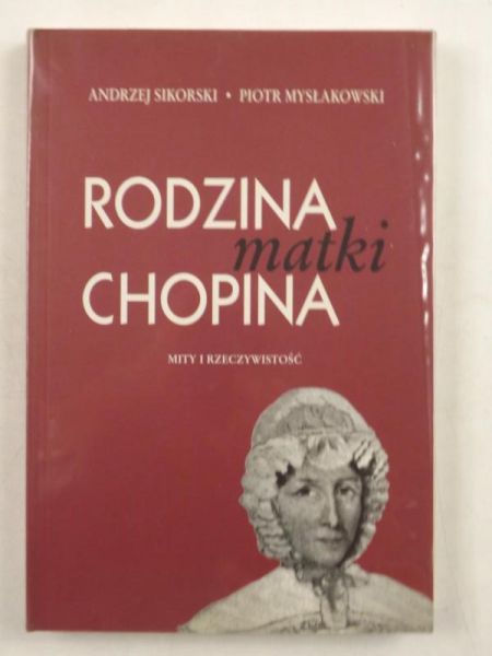 Sikorski Andrzej - Rodzina matki Chopina