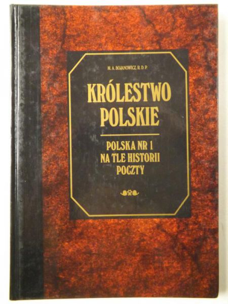 Królestwo Polskie. Polskia nr 1 na tle historii poczty