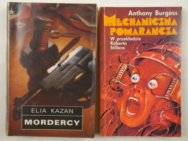 Burgess Anthony, Kazan Elia - Mechaniczna pomarańcza / Mordercy
