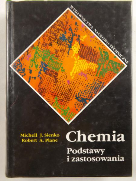 Chemia. Podstawy i zastosowania