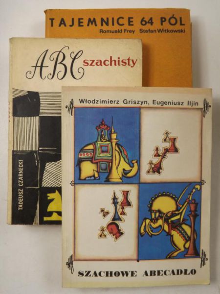 Witkowski Stefan,   - Szachowe abecadło / ABC szachisty / Tajemnice 64 pól