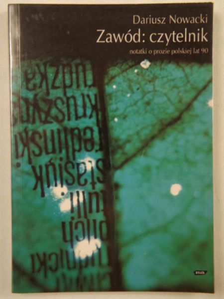 Nowacki Dariusz - Zawód: czytelnik