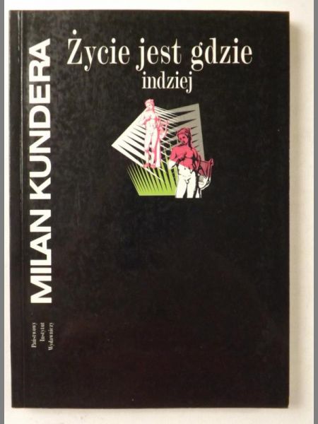 Życie jest gdzie indziej