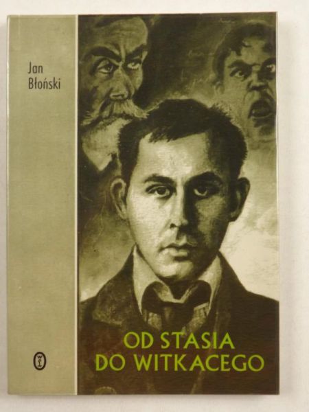 Od Stasia do Witkacego