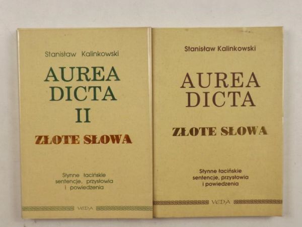 Aurea Dicta.Złote słowa/ Aurea Dicta II.Złote słowa