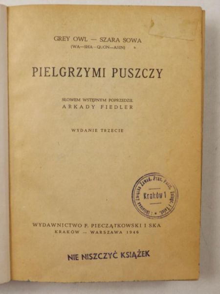 Grey Owl - Pielgrzymi puszczy, 1946 r.