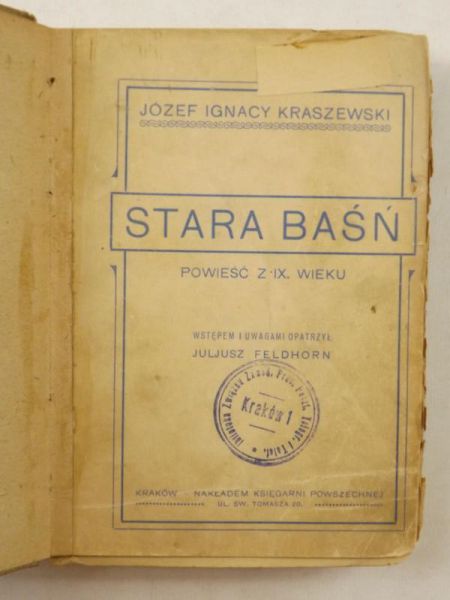 Kraszewski Józef Ignacy - Stara baśń, 1928 r.