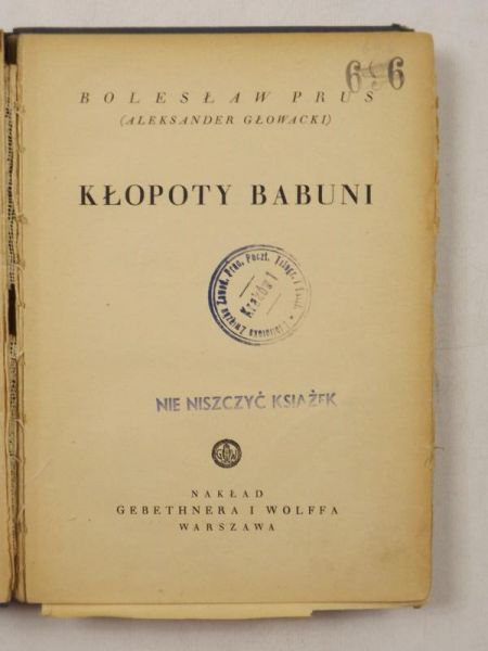 Prus Bolesław - Pisma, t. II. Kłopoty babuni, 1935 r.