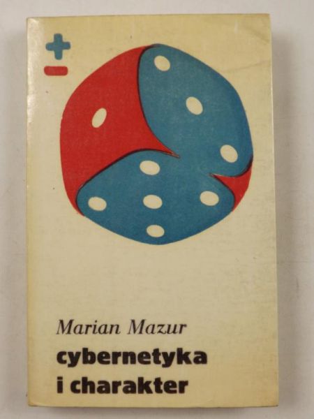 Mazur Marian - Cybernetyka i charakter