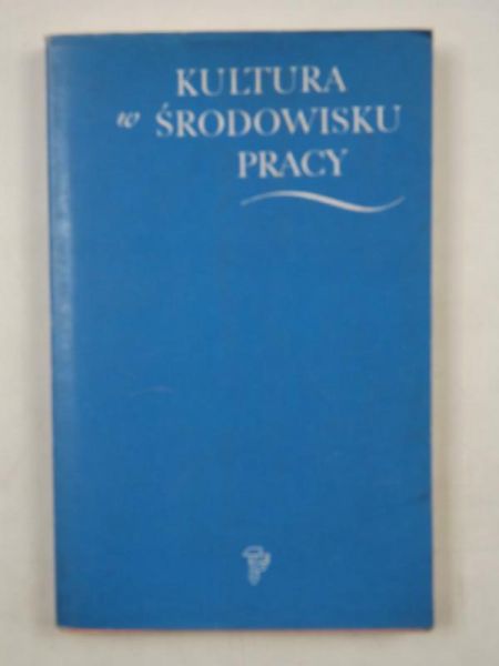 Kultura w środowisku pracy