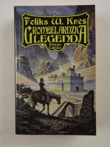 Kres Feliks W. - Gromelardzka legenda