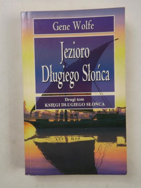 Jezioro Długiego Słońca, Tom II