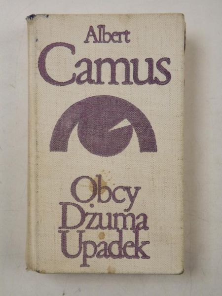 Camus Albert - Obcy. Dżuma. Upadek
