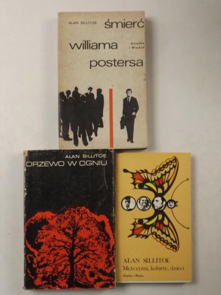 Sillitoe Alan - Drzewo w ogniu / Mężczyźni, kobiety, dzieci / Śmierć Williama Postersa