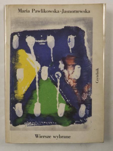 Pawlikowska-Jasnorzewska Maria - Wiersze wybrane