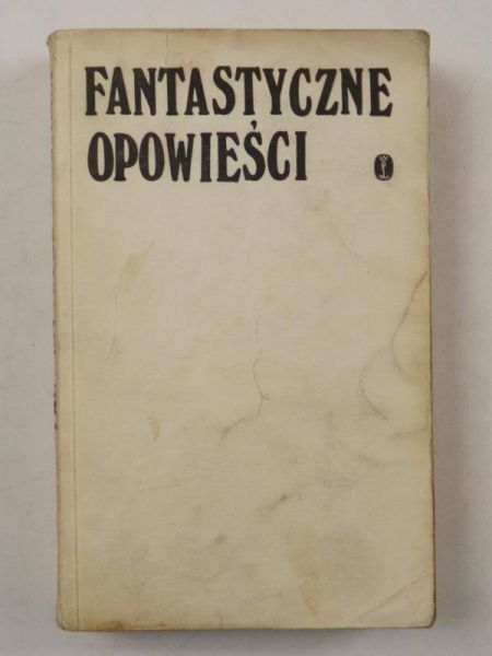 Wells Herbert - Fantastyczne opowieści