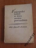 Niepospolici Ludzie W Dniu Swoim Powszednim