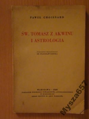 Choisnard ŚW. TOMASZ Z AKWINU I ASTROLOGIA