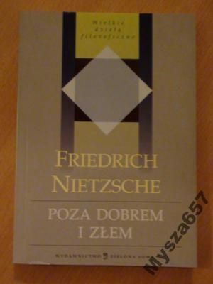 NIETZSCHE Poza dobrem i złem Wielkie dzieła