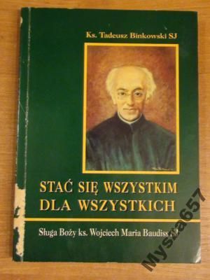 Binkowski STAĆ SIĘ WSZYSTKIM DLA WSZYSTKICH