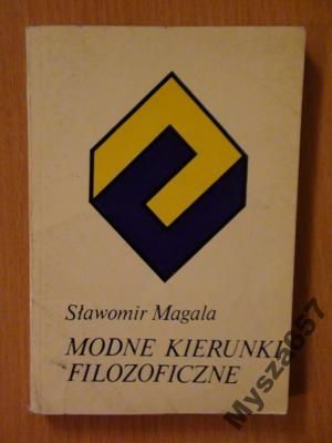 Magala Modne Kierunki Filozoficzne