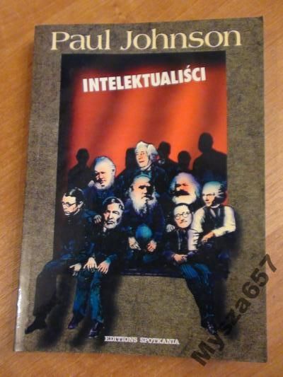 Johnson Paul INTELEKTUALIŚCI