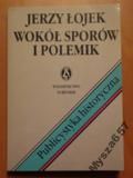 Wokół Sporów I Polemik