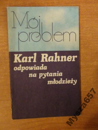 RAHNER Mój problem   odpowiada