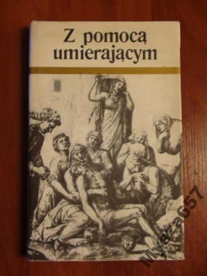 Hartmut Nikelski Z POMOCĄ UMIERAJĄCYM