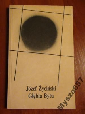 Józef Życiński GŁĘBIA BYTU