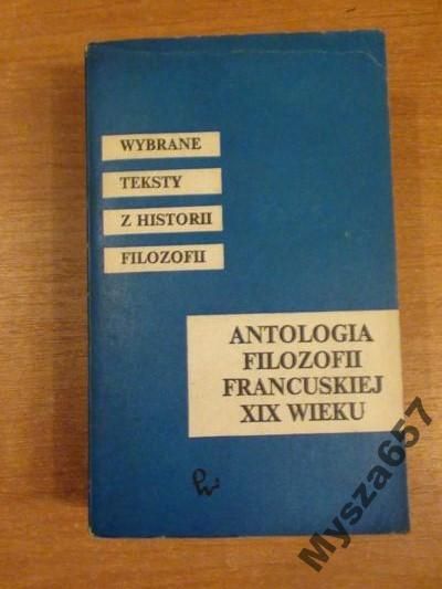 Antologia Filozofii Francuskiej Xix Wieku